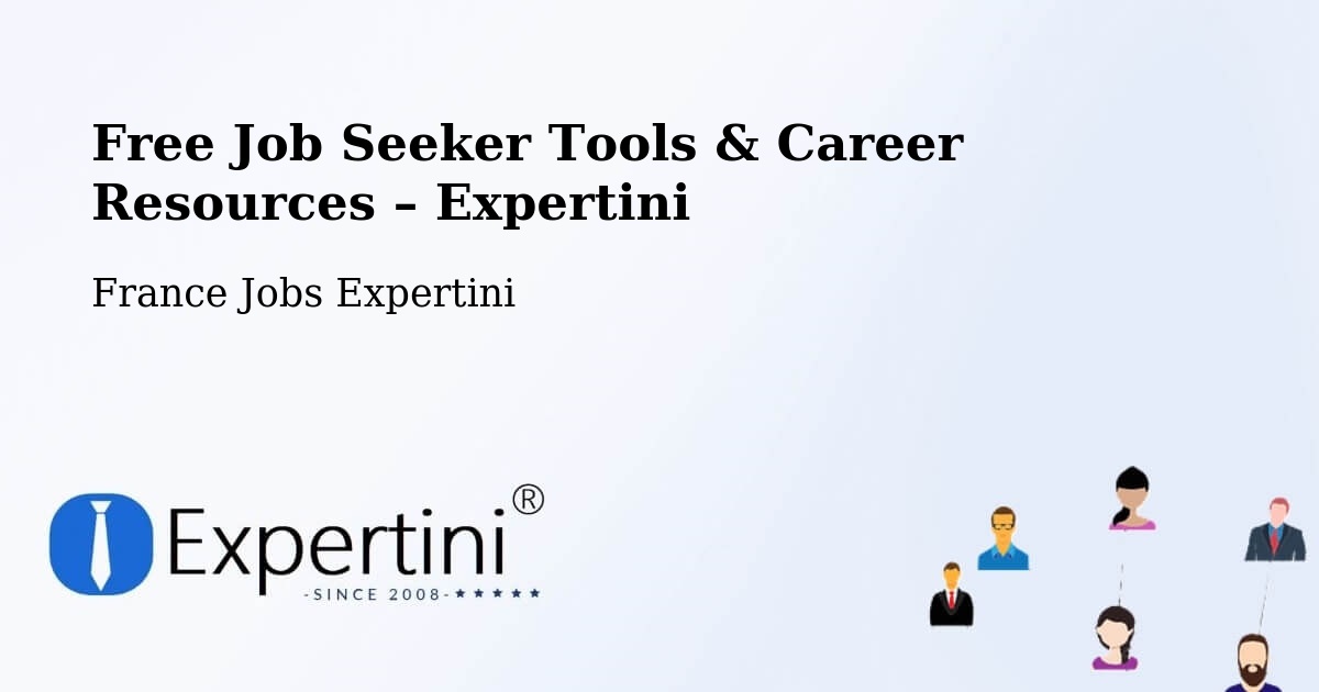 Free Job Seeker Tools & Career Resources – Coublevie - Coublevie, France Jobs Expertini